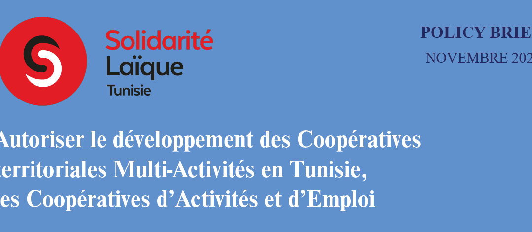 Autoriser le développement des Coopératives territoriales Multi-Activités en Tunisie, les Coopératives d’Activités et d’Emploi.